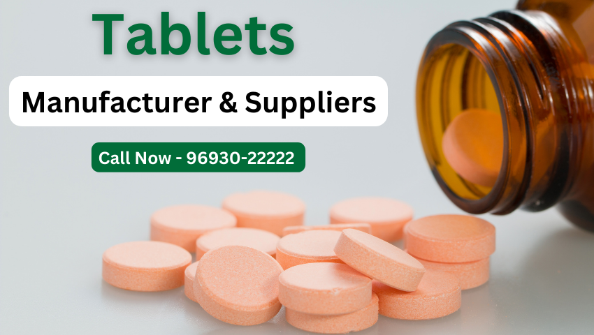 Pharmaceutical Tablets Manufacturers In India For Pharma Business